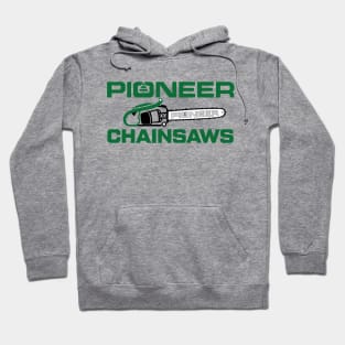 Pioneer Chainsaw Hoodie